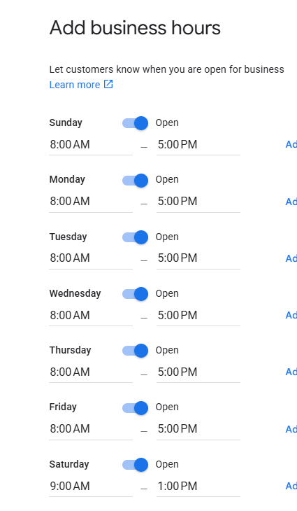 Add business hours: enter opening and closing times for each day